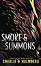 Smoke and Summons